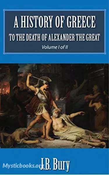 Cover of Book 'A History of Greece to the Death of Alexander the Great, Vol 1'