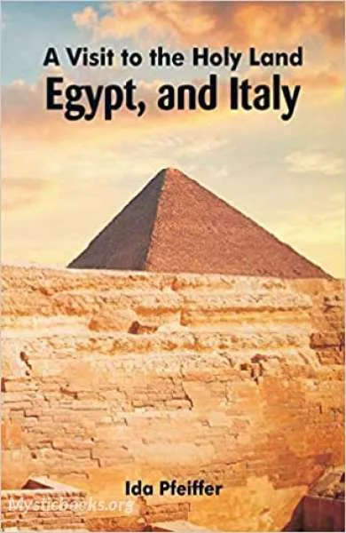 Cover of Book 'A Visit to the Holy Land, Egypt, and Italy'