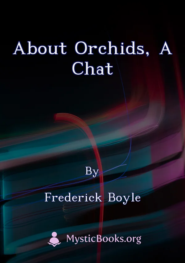 About Orchids, A Chat