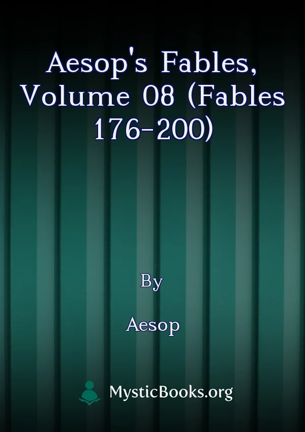Aesop's Fables, Volume 08 (Fables 176-200)