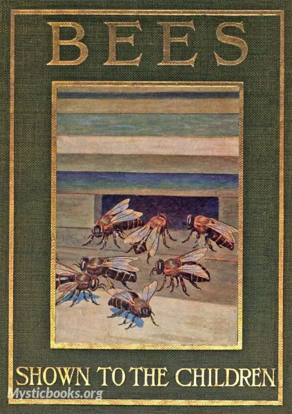 Book Cover of Bees, Shown to the Children