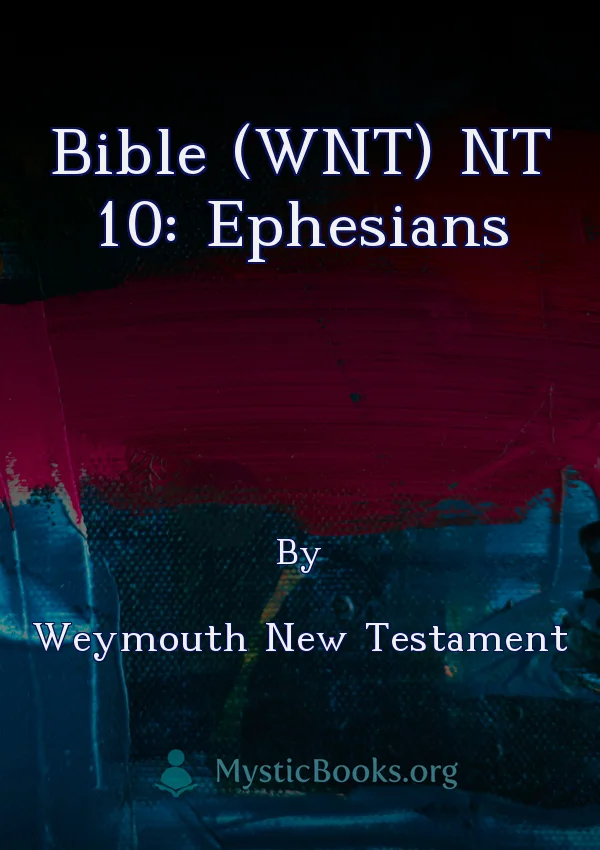 Bible (WNT) NT 10: Ephesians