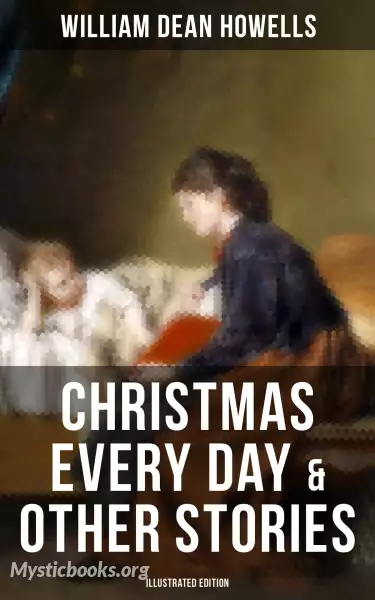 Cover of Book 'Christmas Every Day and Other Stories Told for Children '