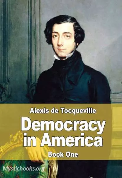Cover of Book 'Democracy in America, Volume 1'