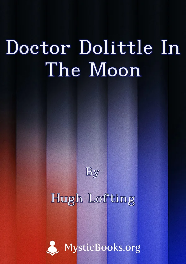 Doctor Dolittle In The Moon
