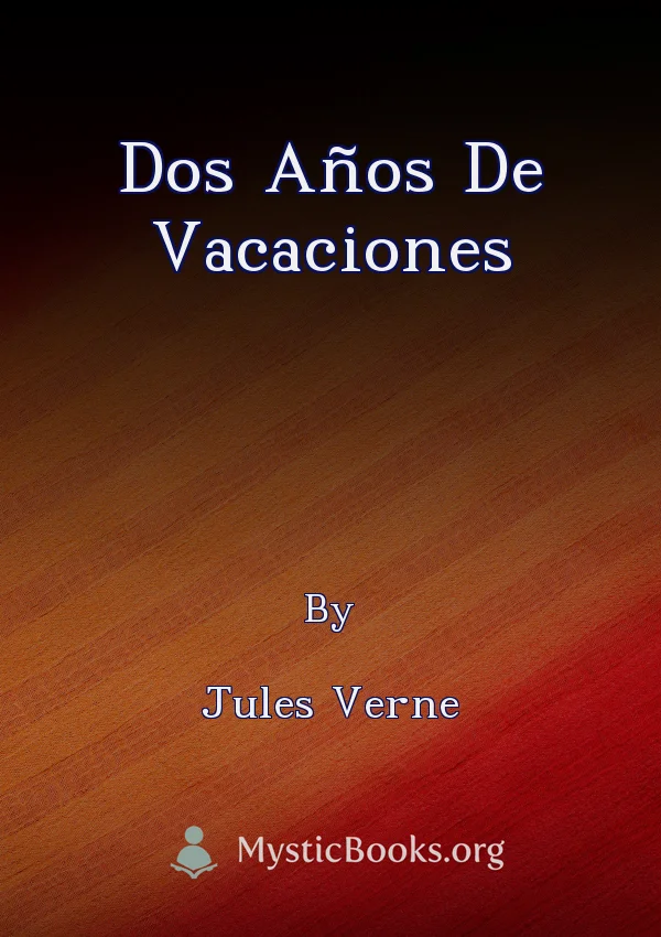 Dos Años De Vacaciones
