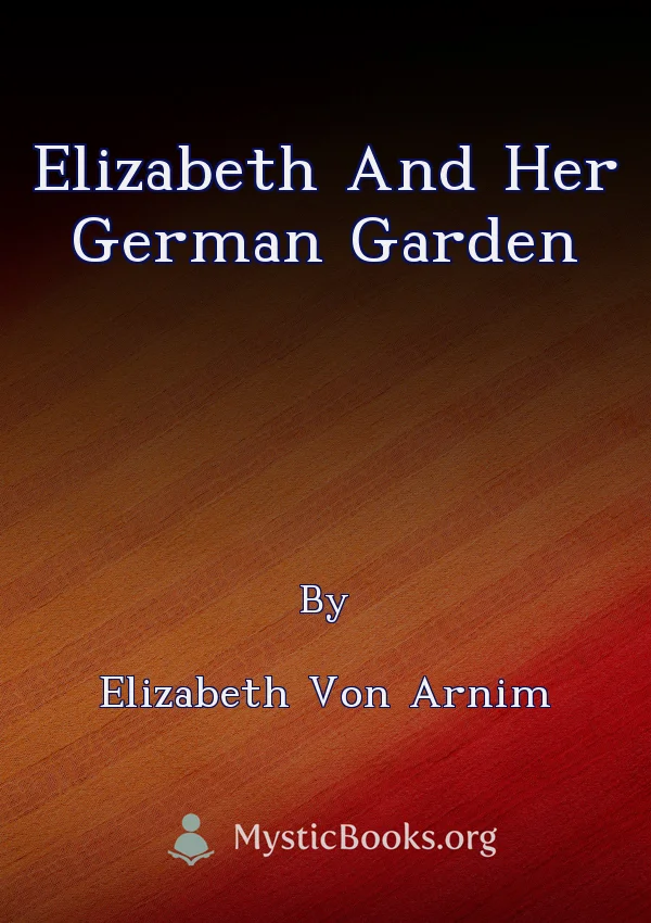 Elizabeth And Her German Garden