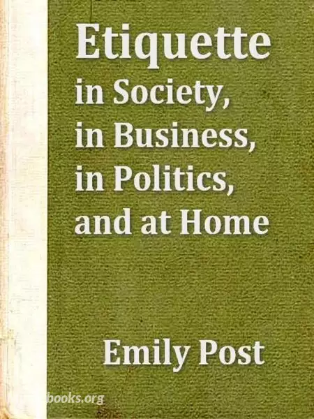 Cover of Book 'Etiquette in Society, in Business, in Politics and at Home'
