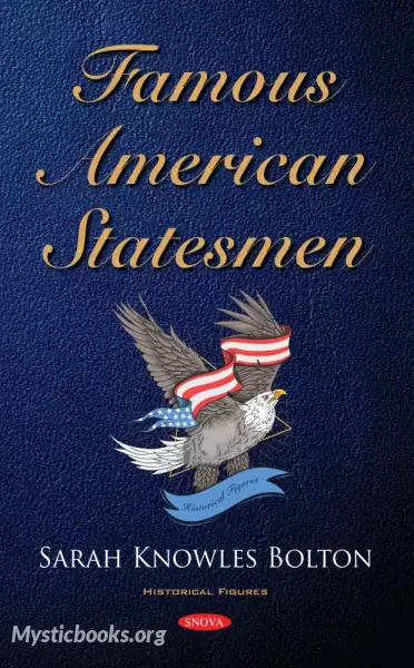 Cover of Book 'Famous American Statesmen'