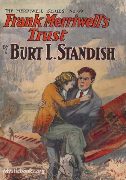 Cover of Book 'Frank Merriwell’s Trust'