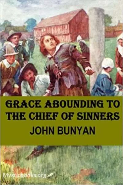 Cover of Book 'Grace Abounding to the Chief of Sinners'