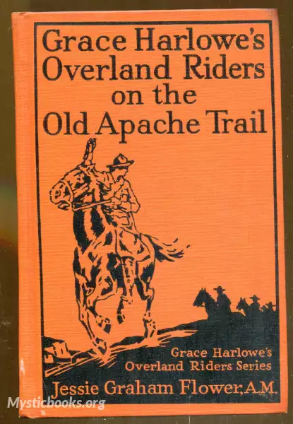 Book Cover of Grace Harlowe's Overland Riders on the Old Apache Trail