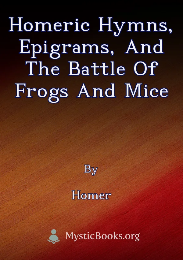 Homeric Hymns, Epigrams, And The Battle Of Frogs And Mice
