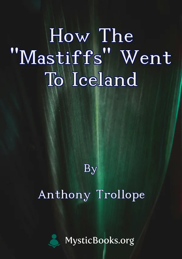 How The "Mastiffs" Went To Iceland