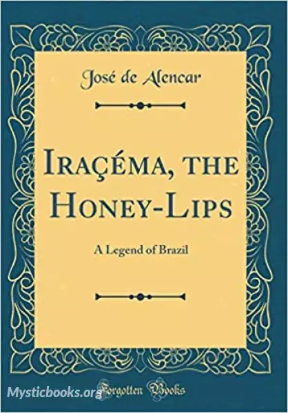 Cover of Book 'Iracema, the Honey-Lips: A Legend of Brazil '