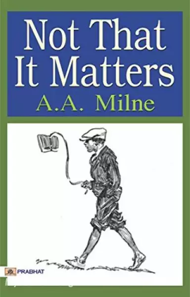 Cover of Book 'Not That It Matters '