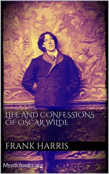 Book Cover of Oscar Wilde: His Life and Confessions