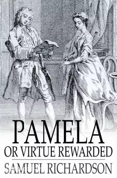 Cover of Book 'Pamela, or Virtue Rewarded'