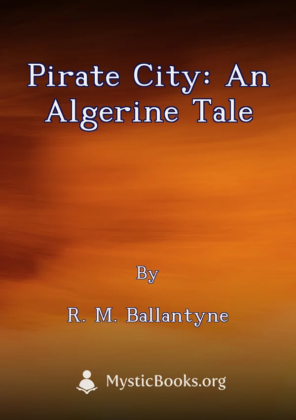 Pirate City: An Algerine Tale