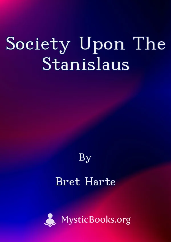 Society Upon The Stanislaus