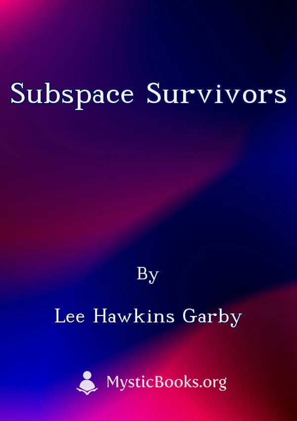Subspace Survivors