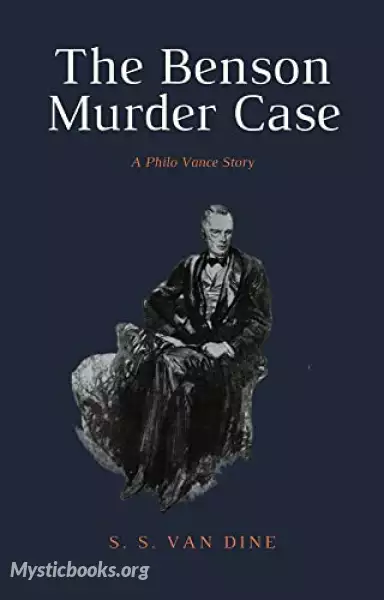 Cover of Book 'The Benson Murder Case - A Philo Vance Story'