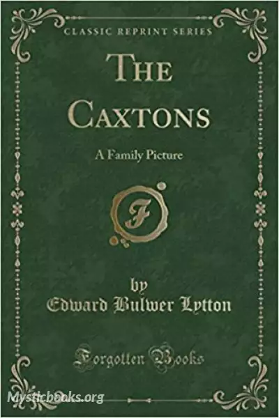 Cover of Book 'The Caxtons: A Family Picture'
