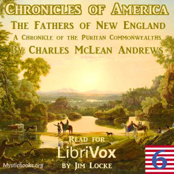 Audiobook of The Chronicles of America Volume 06 - The Fathers of New England