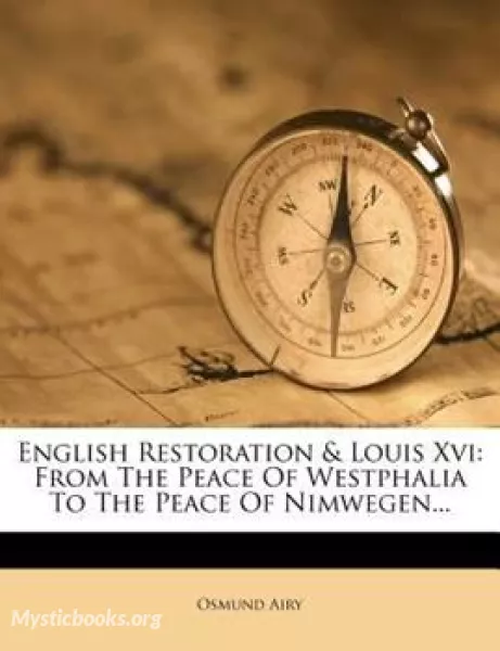 Audiobook of The English Restoration and Louis XIV: From the Peace of Westphalia to the Peace of Nimwegen