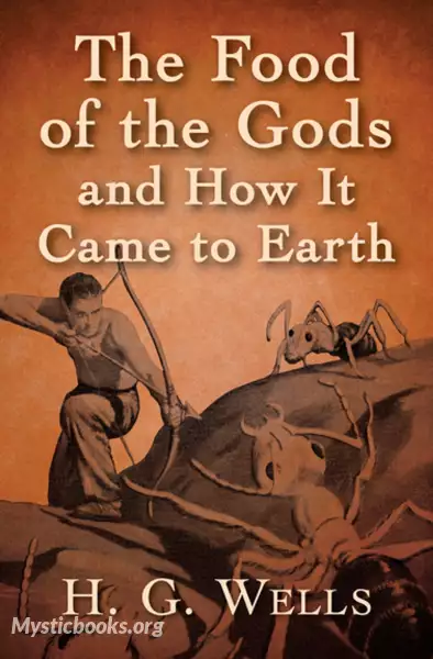 Cover of Book 'The Food of the Gods and How it Came to Earth '