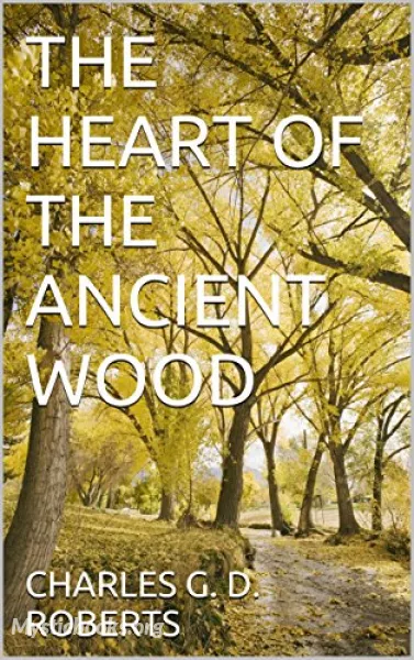 Audiobook of The Heart of the Ancient Wood