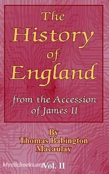 Cover of Book 'The History of England, from the Accession of James II - (Volume 2, Chapter 08)'