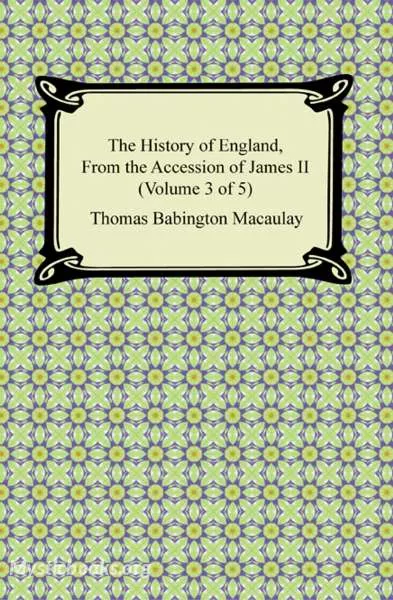Cover of Book 'The History of England, from the Accession of James II - (Volume 3, Chapter 11)'