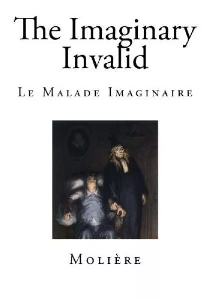 Cover of Book 'The Imaginary Invalid'