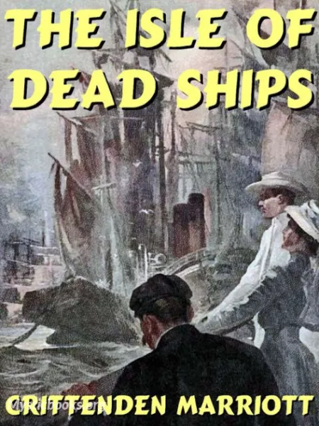 Cover of The Isle of Dead Ships