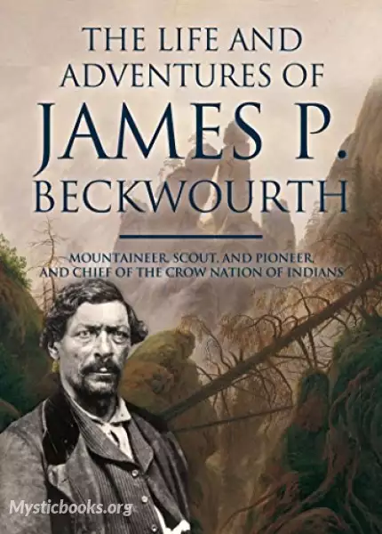 Book Cover of The Life and Adventures of James P. Beckwourth