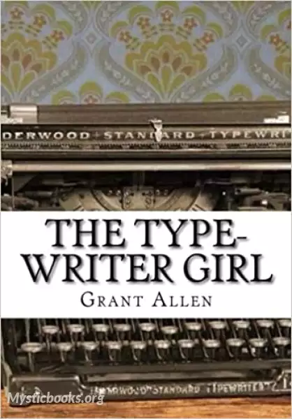 Cover of Book 'The Type-Writer Girl '