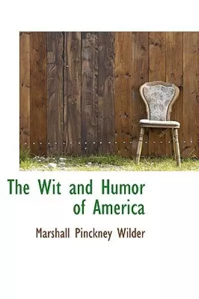 Cover of Book 'The Wit and Humor of America, Vol 01'
