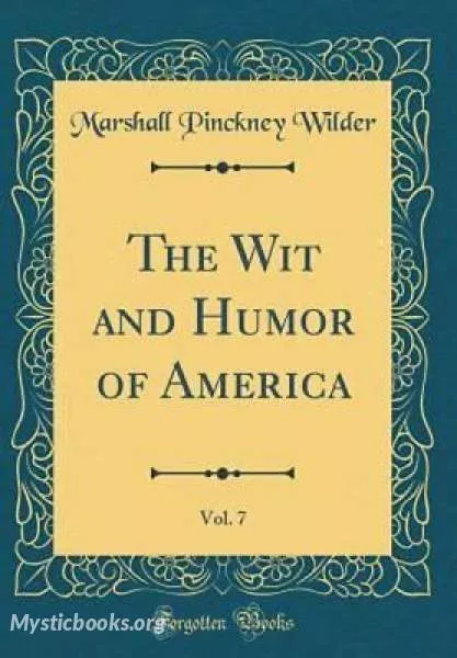 Cover of Book 'The Wit and Humor of America, Vol 07'