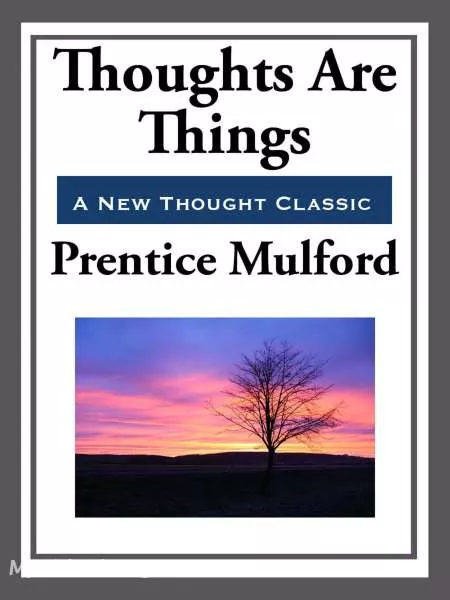 Cover of Book 'Thoughts Are Things'