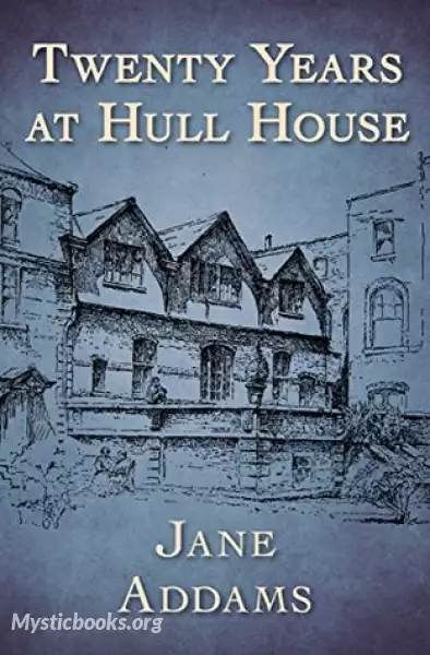 Cover of Book 'Twenty Years at Hull House '