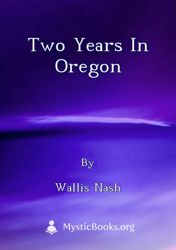 Two Years In Oregon