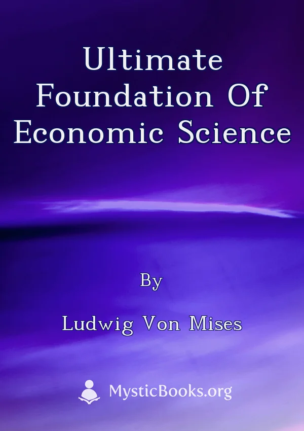 Ultimate Foundation Of Economic Science