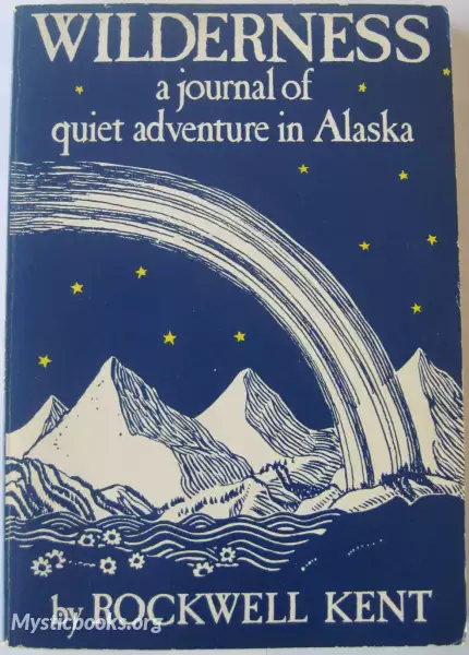 Cover of Book 'Wilderness: A Journal Of Quiet Adventure In Alaska'