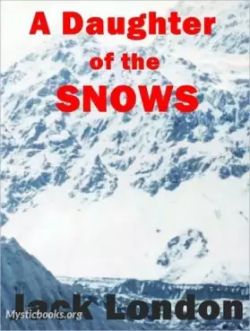 A Daughter of the Snows Cover image