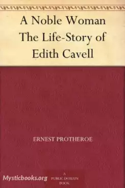 Book Cover of  A Noble Woman The Life-Story of Edith Cavell