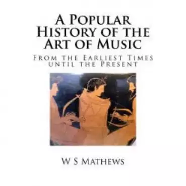 Book Cover of A Popular History of the Art of Music