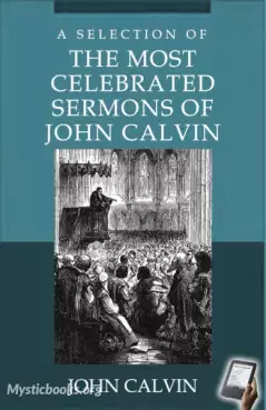 Book Cover of A Selection of the Most Celebrated Sermons of John Calvin