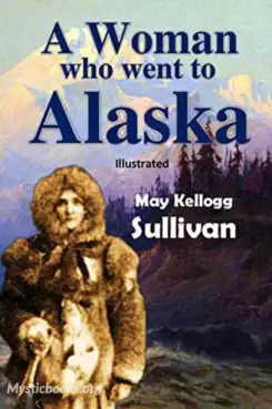 Book Cover of A Woman Who Went to Alaska 