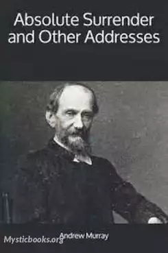 Book Cover of Absolute Surrender and Other Addresses